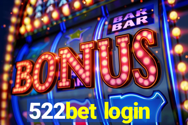 522bet login